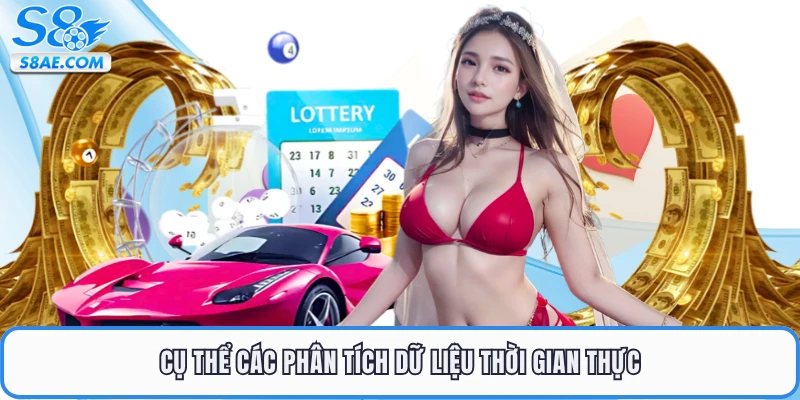 Cụ thể các phân tích dữ liệu thời gian thực