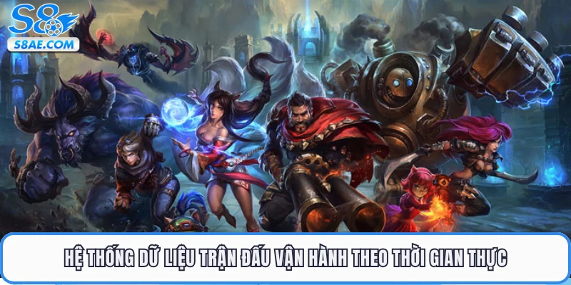 Hệ thống dữ liệu trận đấu vận hành theo thời gian thực